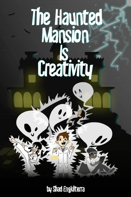 The Haunted Mansion Is Creativity cover